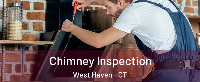  Chimney Inspection West Haven - CT