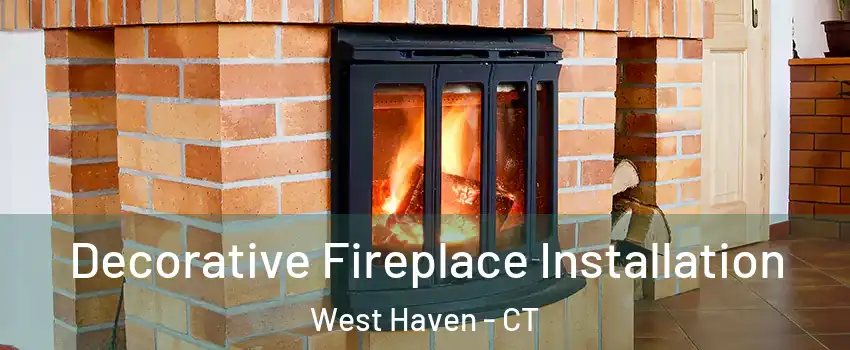  Decorative Fireplace Installation West Haven - CT