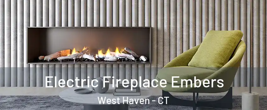 Electric Fireplace Embers West Haven - CT