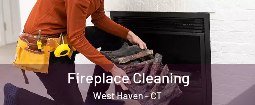  Fireplace Cleaning West Haven - CT