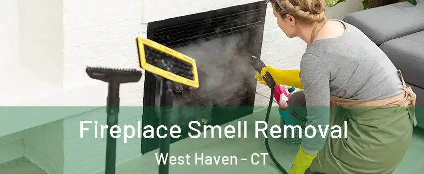  Fireplace Smell Removal West Haven - CT