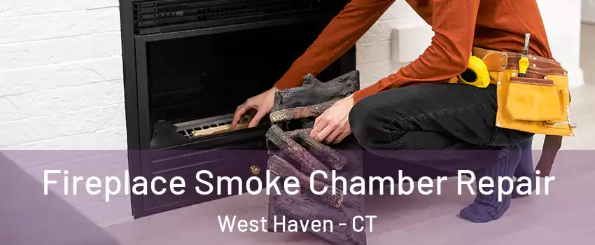  Fireplace Smoke Chamber Repair West Haven - CT
