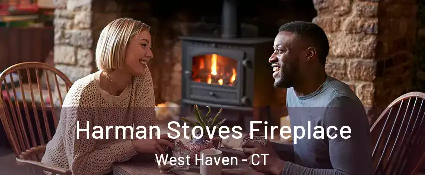  Harman Stoves Fireplace West Haven - CT