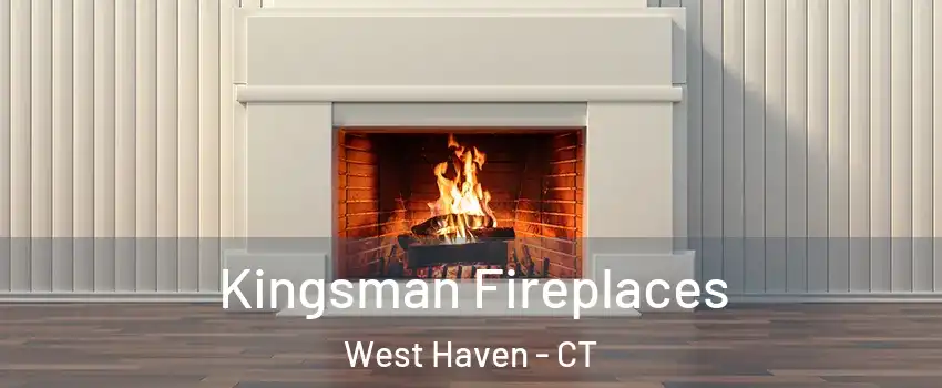  Kingsman Fireplaces West Haven - CT