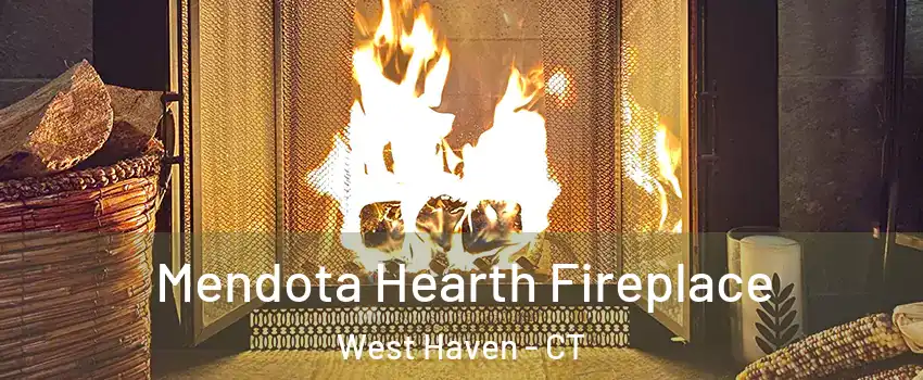 Mendota Hearth Fireplace West Haven - CT