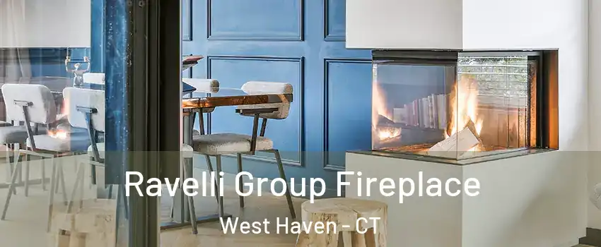  Ravelli Group Fireplace West Haven - CT