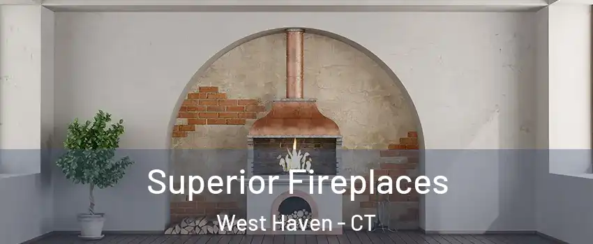 Superior Fireplaces West Haven - CT