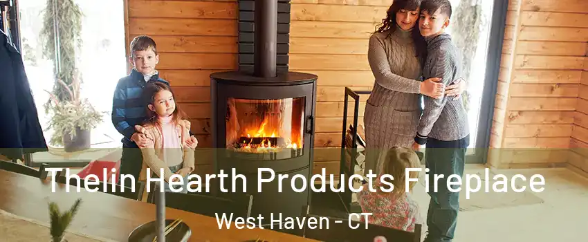  Thelin Hearth Products Fireplace West Haven - CT